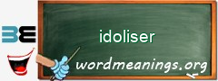 WordMeaning blackboard for idoliser